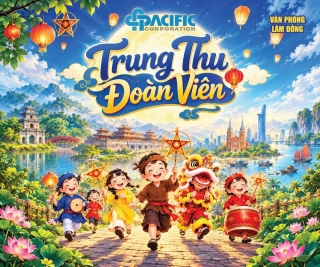 Không khí Trung thu tại các đơn vị thành viên thuộc Tập đoàn Thái Bình Dương